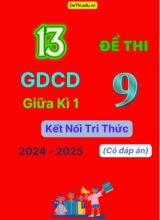 13 Đề thi GDCD 9 giữa Kì 1 Kết Nối Tri Thức 2024-2025 (Có đáp án)